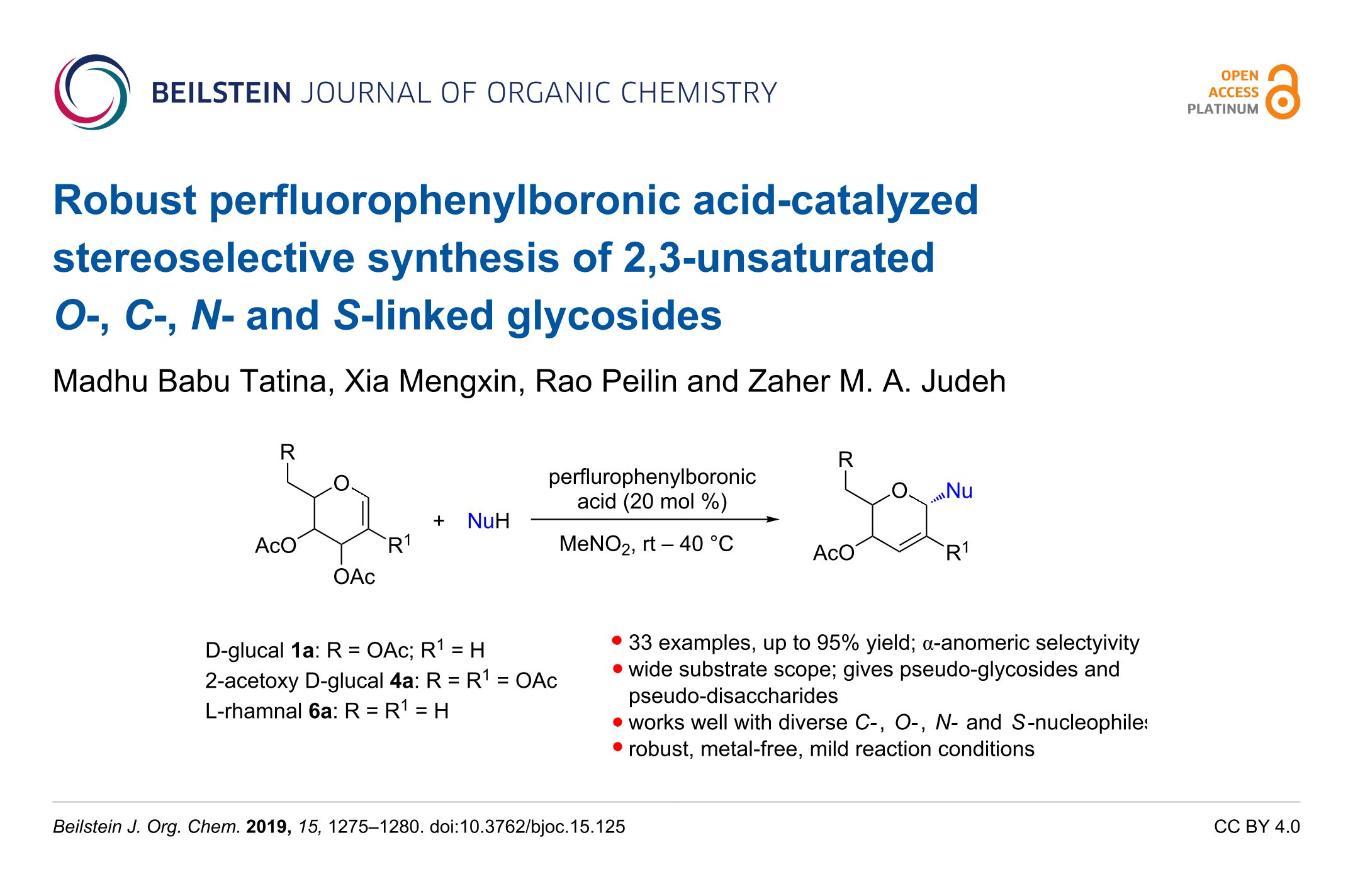 Bjoc Robust Perfluorophenylboronic Acid Catalyzed Stereoselective Synthesis Of 2 3 Unsaturated O C N And S Linked Glycosides